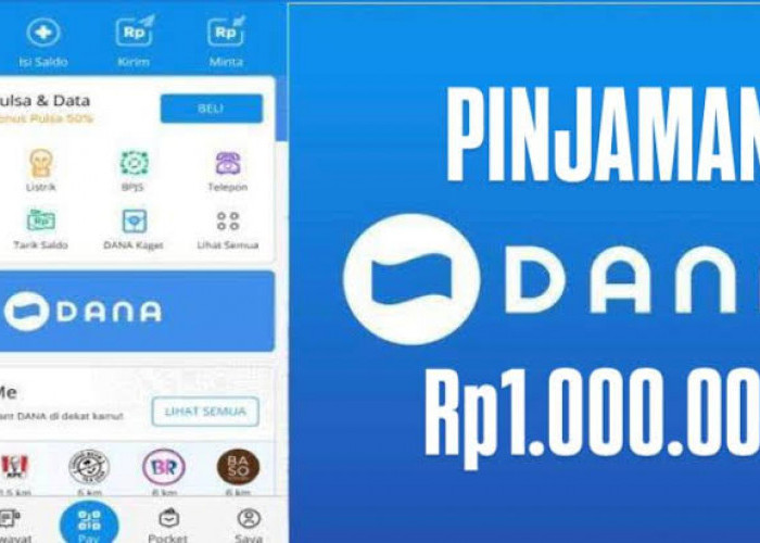 Cair Sekarang dan Cepat! Saldo DANA Rp1 Juta Lewat Pinjaman Online Resmi OJK Ini