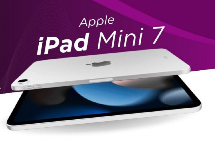 iPad Mini 7 Segera Rilis Di Indonesia, Berikut Spesifikasi dan Harga!