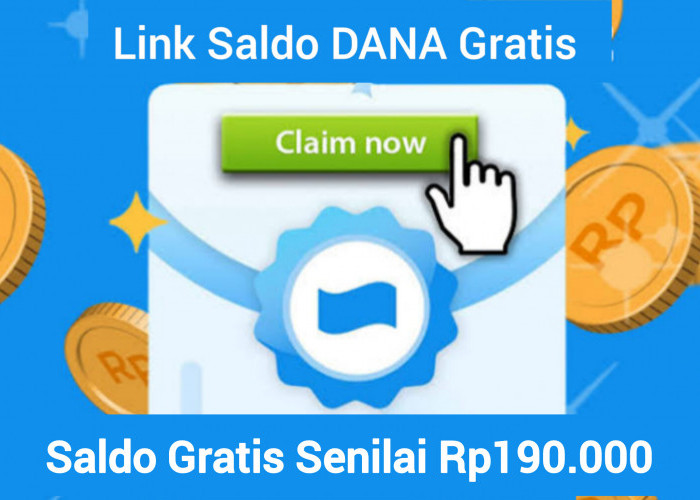 Tersedia Saldo Gratis Rp190.000 Langsung Klaim Link DANA Kaget Sekarang Sebelum Kehabisan!