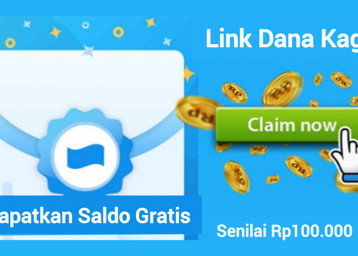 Tersedia Link DANA Kaget Bisa Langsung Klaim dan Dapatkan Saldo Gratis Hingga Rp100.000