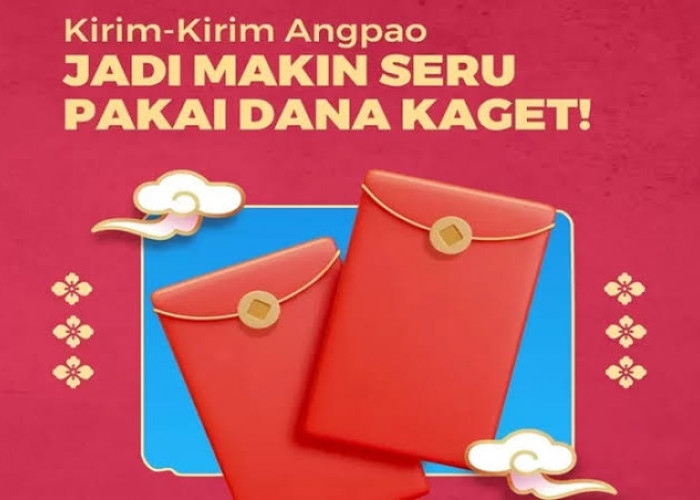 Angpau Imlek 2025 Lewat DANA Kaget Rp150 Ribu Sekali Klik, Temukan Link Terbaru Disini