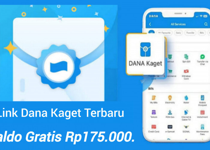 Klik Tautan Dana Kaget Terbaru dan Raih Kesempatan Dapat Saldo Gratis Rp175.000.