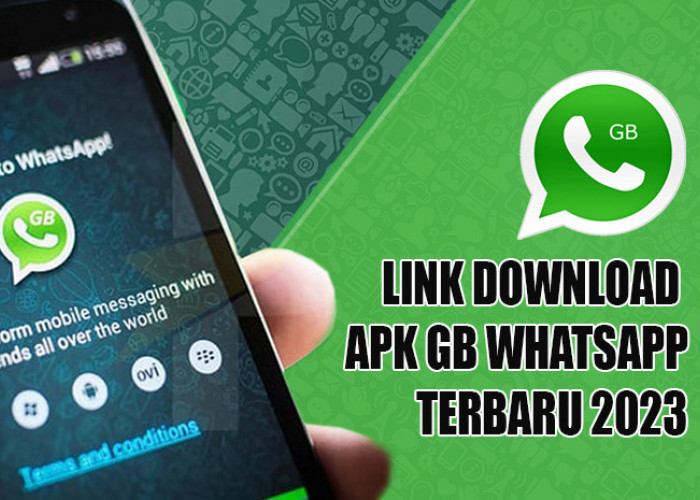 Download Apk GB WhatsApp Pro Terbaru 2023, Bisa Baca Pesan yang Telah Dihapus
