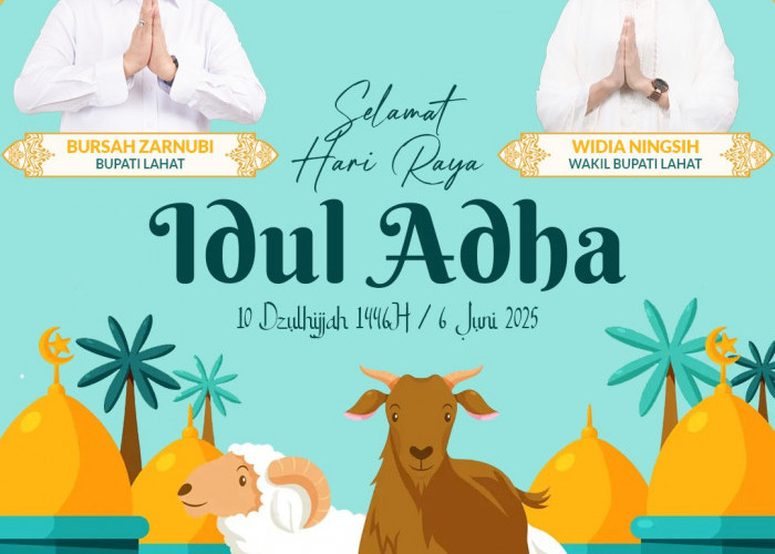 Pemerintah Kabupaten Lahat Mengucapkan Selamat Hari Raya Idul Adha 1446 H