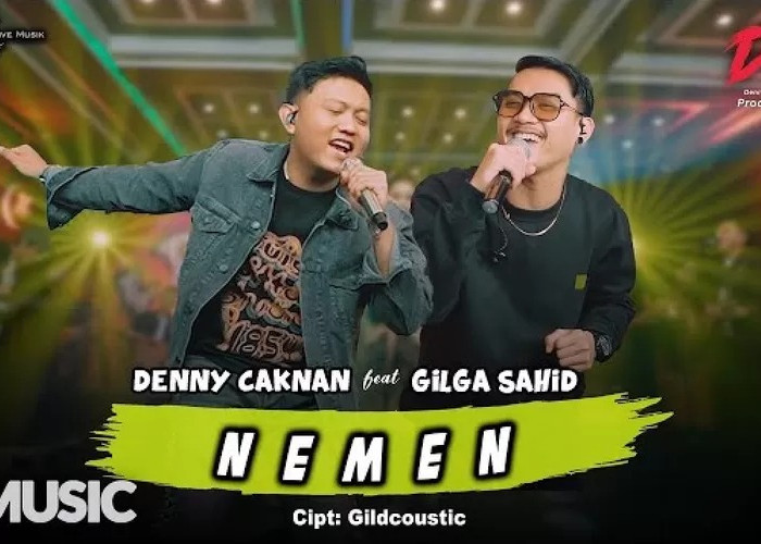 Viral TikTok, Ini Makna dan Lirik Lagu Nemen Milik Denny Caknan feat Gilga Sahid 