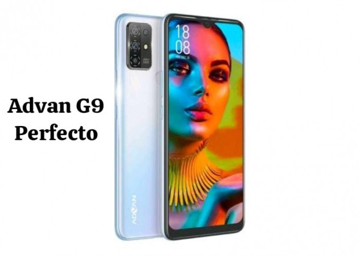 Butuh Hp Murah Untuk Kebutuhan Sehari-Hari? Advan G9 Perfecto Jadi Solusi, Harga Mulai 1 Jutaan