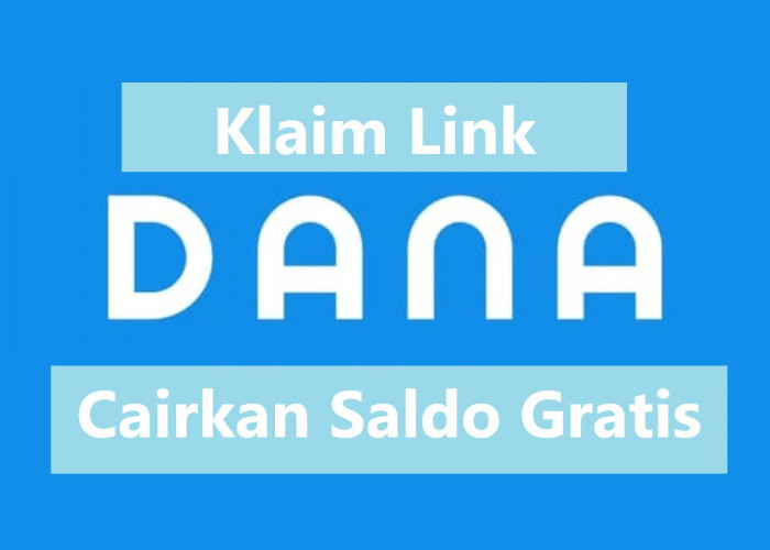 Segera Klaim! Sikat Saldo DANA Gratis Rp125.000 dari Link DANA Kaget yang Dibagikan Hari Ini