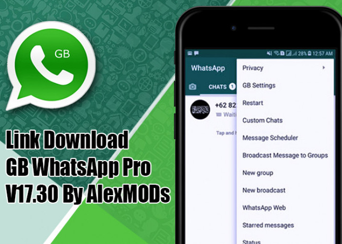 Paling Baru, Link Download GB WhatsApp Pro V17.30 By AlexMODs, Gratis dan Tanpa Ribet