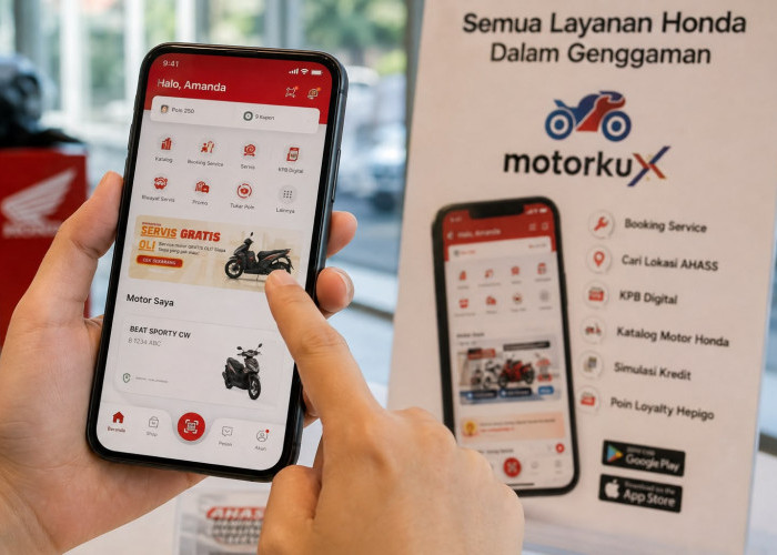 Aplikasi Motorku X Permudah Urusan Pengguna Motor Honda, dari Booking Servis hingga Promo Menarik