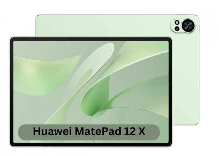 Huawei MatePad 12 X Resmi Meluncur dengan Layar 2.8K dan Baterai 10.100mAh, Ini Spesifikasi Lengkapnya