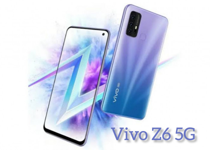 Fitur Unggulan Vivo Z6 5G Hadir dengan Layar Full View serta Tampilan Desain Elegan