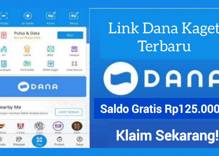 Dapatkan Saldo Gratis Rp125.000. dengan Melakukan Klaim pada Fitur Dana Kaget Sekarang 