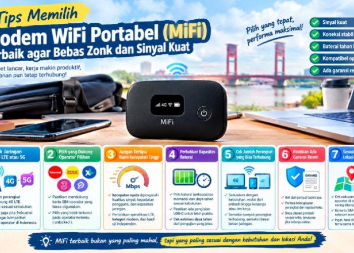 Mau Beli Modem WiFi Portabel? Ini 7 Hal Penting agar Tidak Salah Pilih