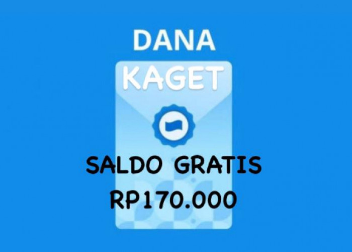 Cuma dari Link Ini! Saldo DANA Kaget Rp170 Ribu Cair, Ikuti Cara Ini