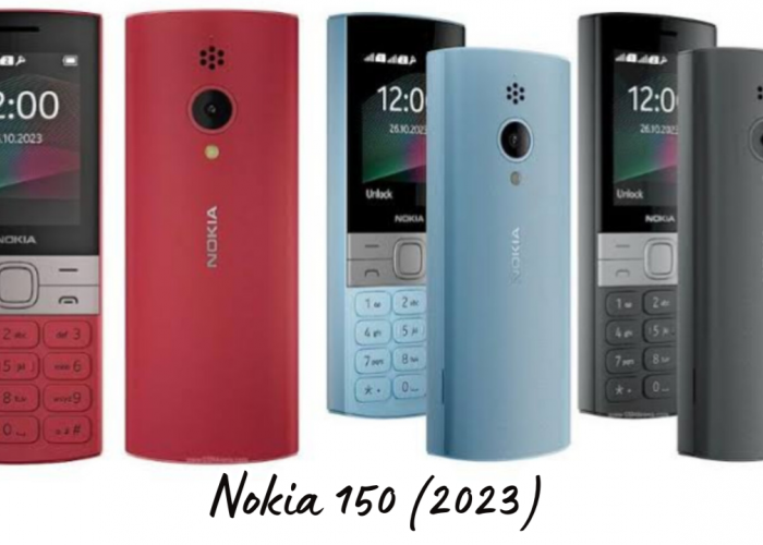 Nokia 150 (2023) Hp Jadul Dengan Desain Modern, Tahan Terhadap Benturan Kehidupan, Harga Ringan di Kantong!