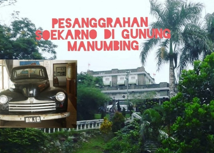 Pesanggrahan Menumbing, Perpaduan Sempurna antara Sejarah dan Keindahan Alam Ingat Soekarno: Jas Merah