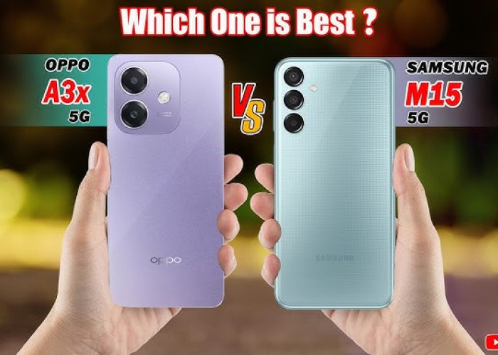 Duel Sengit OPPO A3x Vs Samsung Galaxy M15, Duo Smartphone Terbaik di Agustus 2024