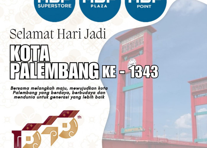 MDP Store, MDP Plaza dan MDP Point Mengucapkan Selamat Hari Jadi Kota Palembang ke-1343