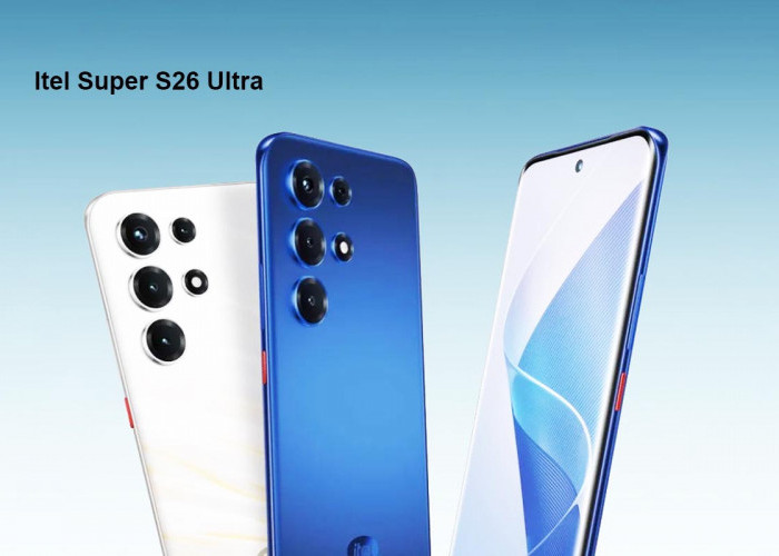 Itel Super S26 Ultra: Ponsel Layar Curved AMOLED Resolusi 1.5K Tampilkan Visual Lebih Mulus