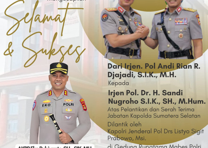 Kepolisian Resort OKI: Selamat dan Sukses atas Pelantikan & Sertijab Kapolda Sumsel