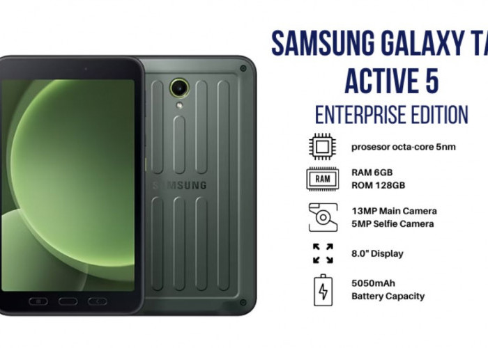 Samsung Galaxy Active 5: Tablet Dilengkapi Fitur NFC, Jaringan Cepat, Tahan Banting dengan Harga Terjangkau!