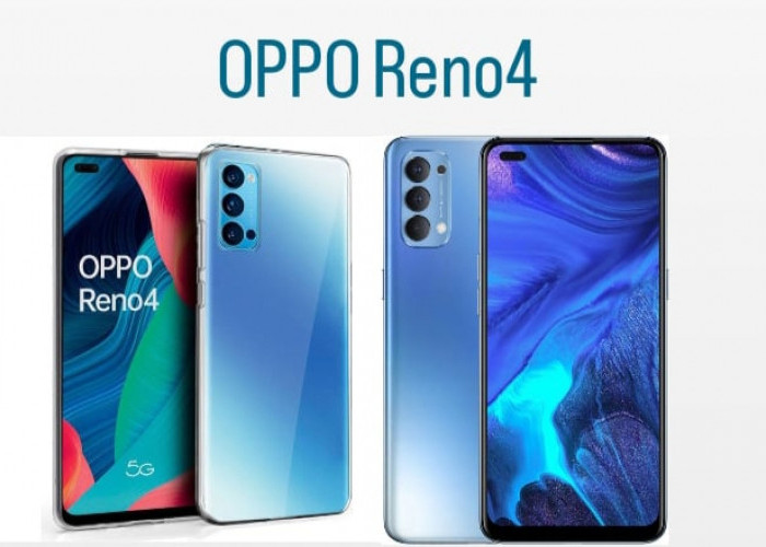 Oppo Reno4, Tawarkan Desain Elegan dan Performa Tangguh Berkat Chipset Snapdragon 720G