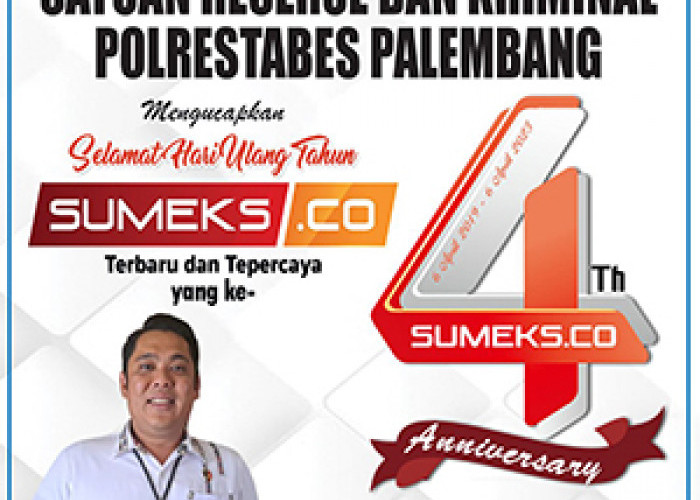 Kasatreskrim Polrestabes Palembang Mengucapkan Selamat Ulang Tahun Sumeks.co yang Ke-4