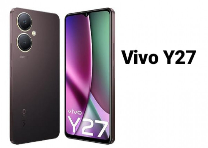 Update Harga Terbaru Smartphone Vivo Y27, Ponsel yang Miliki Kamera Unggul dan Baterai Tahan Lama