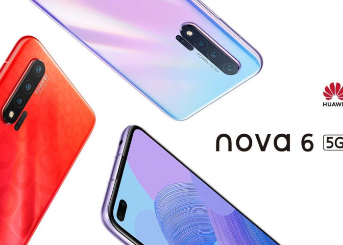 Huawei Nova 6 5G Dibalut dengan Kamera Beresolusi Tinggi untuk Kualitas Fotografi Berkelas