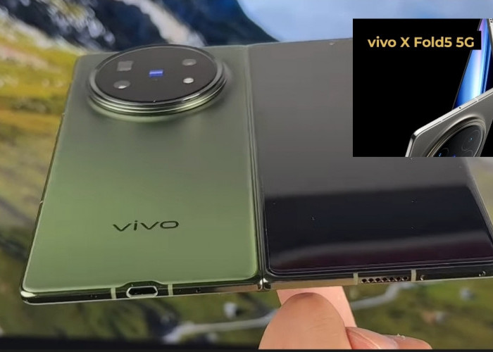 GILA RINGAN, Vivo X Fold5 Jadi Ponsel Layar Lipat Terbaik, Kompatibel Apple dan Siap Multitasking Maksimal