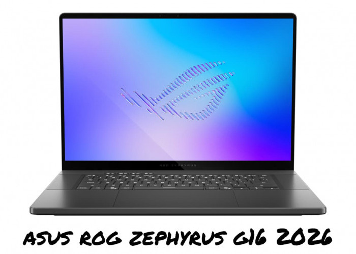 Laptop Gaming Flagship ASUS ROG Zephyrus G16 2026 Usung Performa Ekstrem dengan Fitur Keamanan Modern