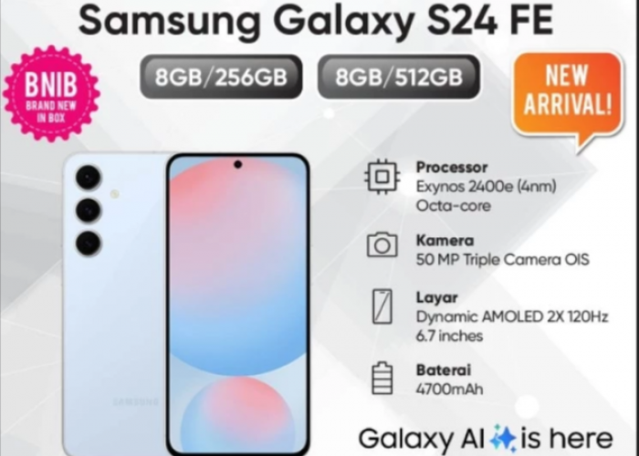 HP Murah dengan Performa Kencang Ini, Penggoda Ponsel  Flagship Samsung Galaxy S24 FE