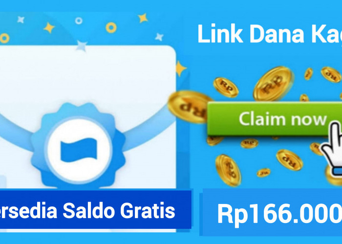 Kesempatan Terbatas Lakukan Klaim pada Fitur Dana Kaget dan Raih Saldo Gratis Senilai Rp166.000.