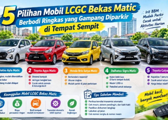 5 Pilihan Mobil LCGC Bekas Matic Berbodi Ringkas, Gampang Parkir di Tempat Sempit