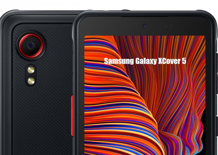  Spesifikasi Lengkap Samsung Galaxy XCover 5, HP Tahan Air dan Hujan