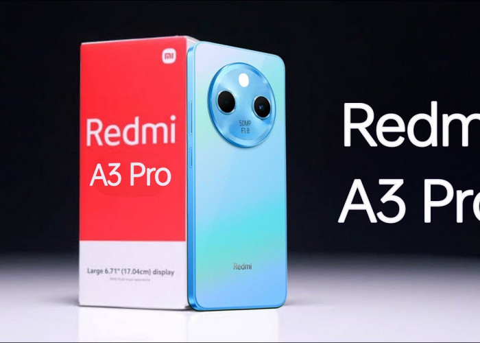 Redmi A3 Pro, Bakal Jadi Rekomendasi HP 1 Jutaan dengan Spesifikasi Mumpuni