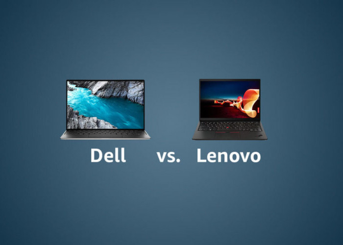 Dell Vs Lenovo: Head to Head, Pabarikan Mana Sebetulnya yang Menjadi Pembuatan Laptop Terbaik?