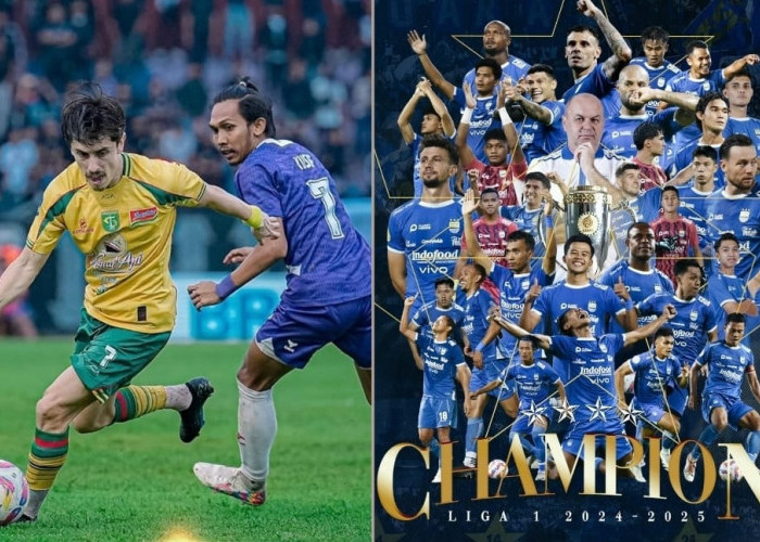 BANGGA, Persib Bandung Juara BRI Liga 2024-2025: Hatur Nuhun, Persik Kediri!