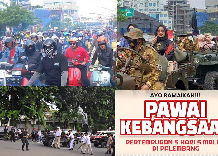 Pagi Ini Pawai Kebangsaan Peringati Perang 5 Hari 5 Malam di Palembang, Titik Kumpul di Gedung Kesenian