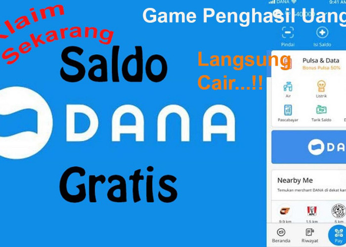  Tanpa Nunggu Lama, Game Penghasil Uang Ini Berikan Saldo DANA Sebesar Rp115.000, Simak Caranya