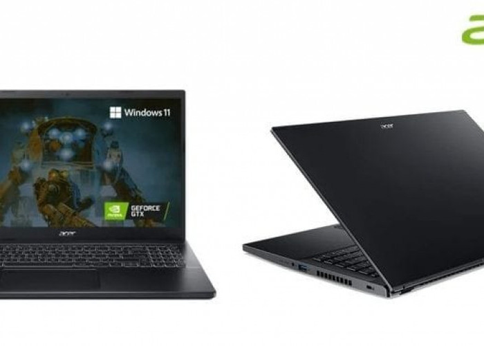 Alasan Harus Beli Laptop Acer Aspire 7 Gaming, Pilihan Paling Cocok Gamer, Tangguh dengan Kinerja Berat