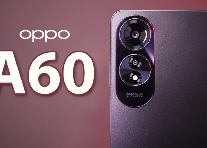 Smartphone OPPO A60 Tawarkan Dua Opsi Penyimpanan Internal 128GB dan 256GB