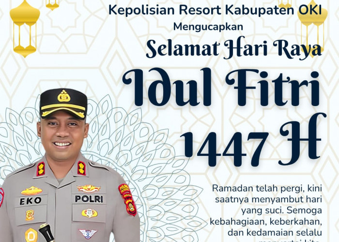 Kepolisian Resort OKI: Mengucapkan Selamat Idulfitri 1447 H