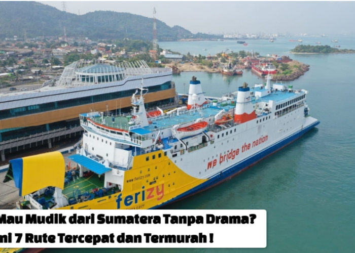 Mau Mudik dari Sumatera Tanpa Drama? Ini 7 Rute Tercepat dan Termurah yang Harus Diketahui!