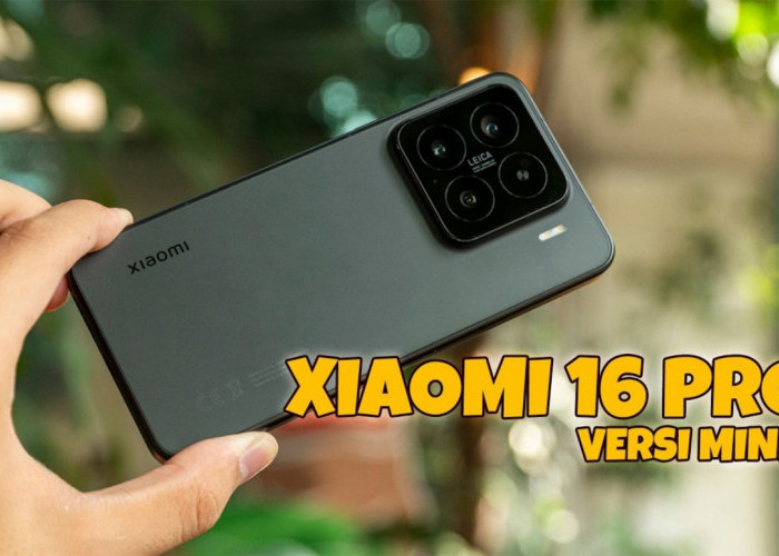 Xiaomi 16 Pro Mini Bakal Diperkenalkan September, Flagship Stylish dengan Ukuran Lebih Kompak