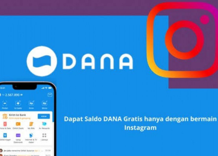 Saldo DANA Gratis Khusus Pengguna Instagram Aktif, Klaim Sekarang Juga