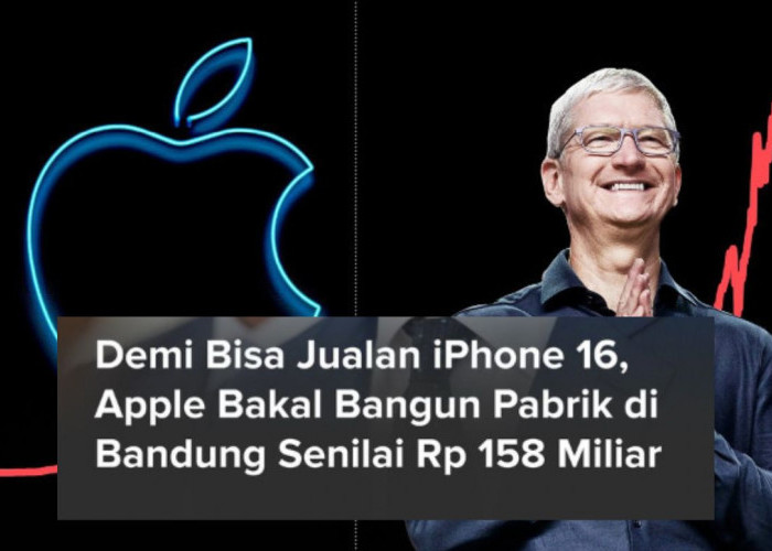 Apple Siapkan Pabrik di Bandung dengan Investasi Rp158 M, Warganet: ‘Mereka Pikir Berbisnis Dgn Bocah Ingusan’