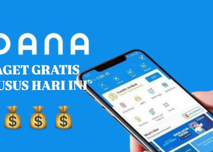 Rebutan Link DANA Kaget Terbaru Hari Ini! Saldo Gratis Rp150.000 Siap Cair