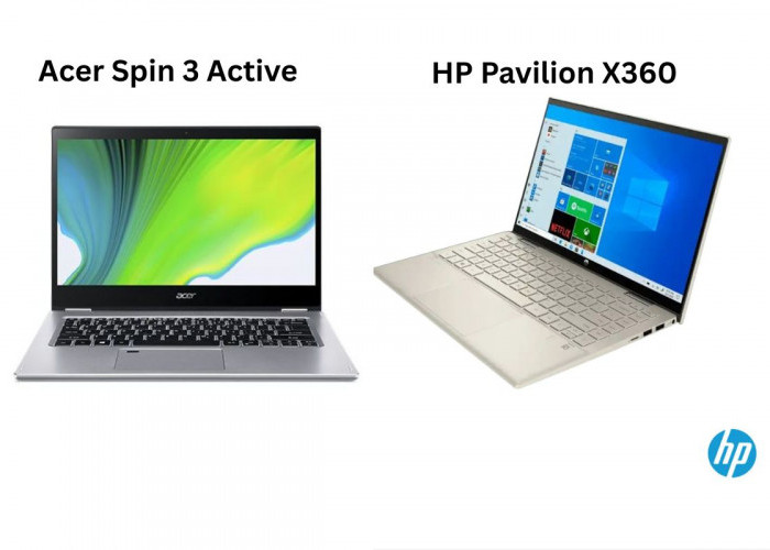 Cek Perbandingan Spesifikasi Laptop Acer Spin 3 Active dan HP Pavilion X360