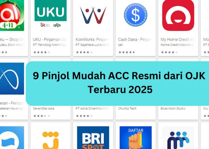 Rekomendasi 9 Pinjol Mudah ACC Resmi dari OJK, 5 Menit Saldo DANA Kaget Cair ke Rekening!